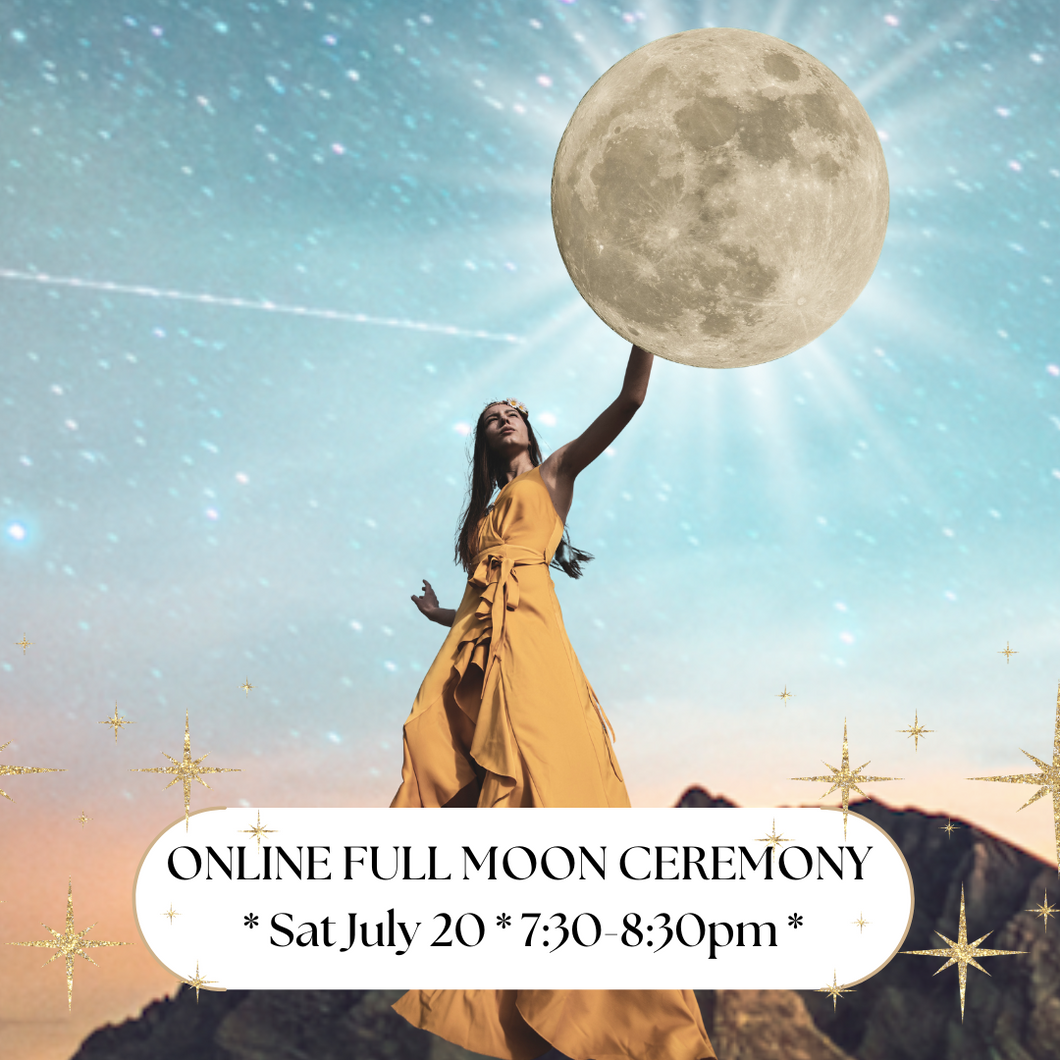 July 20 Online Full Moon Ceremony